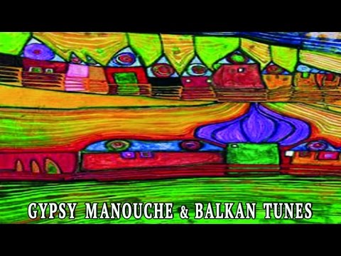 Various Artists - World Music - Gypsy Manouche & Balkan Tunes