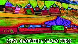 Various Artists - World Music - Gypsy Manouche & Balkan Tunes