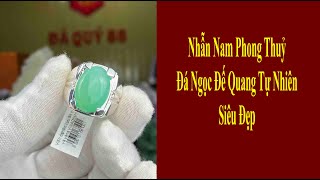 Nhẫn Nam Đá Ngọc Đế Quang Tự Nhiên Xanh Ngọc Bạc Ta Đã Kiểm Định