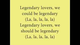 Legendary Lovers - Katy Perry (Lyrics)