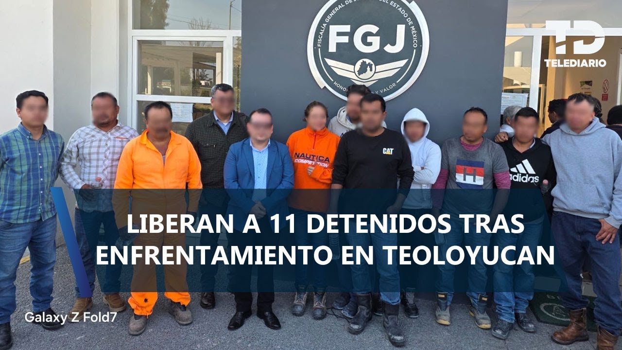 Liberan a los 11 detenidos tras irrupción de policías de Tepotzotlán en Teoloyucan