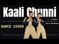 Kaali Chunni Trending Dance Video The Nachania G Khan Feat Garry Sandhu New Punjabi Song