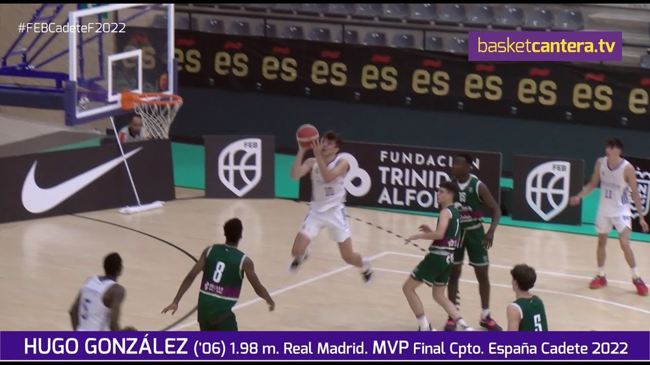 HUGO GONZÁLEZ ('06) 1.98 m. Real Madrid. MVP de la Final Cpto.España Cadete 2022 #BasketCantera.TV