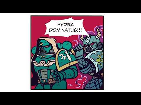 Hydra Dominatus - A Warhammer 40k Webcomic Dub