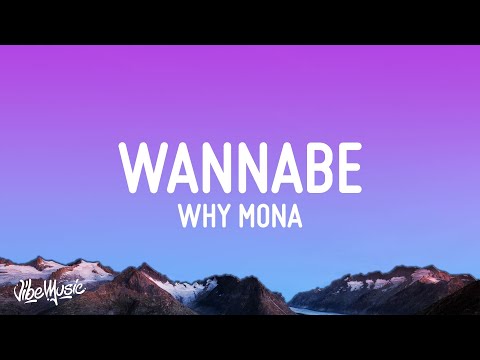 why mona - Wannabe (Lyrics)