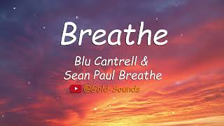 Breathe - Blu Cantrell &amp; Sean Paul