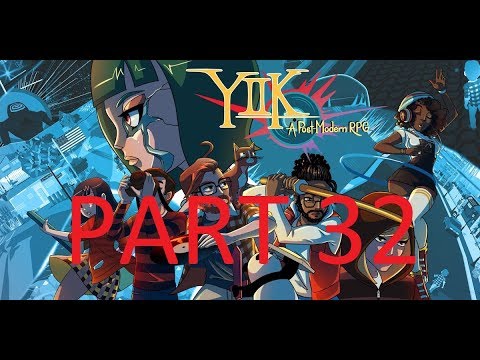 YIIK A Postmodern RPG Part 32
