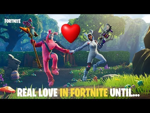 Tình yêu đích thực trong Fortnite cho đến khi...