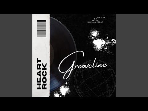 Grooveline (feat. Beekay monalayzzar)