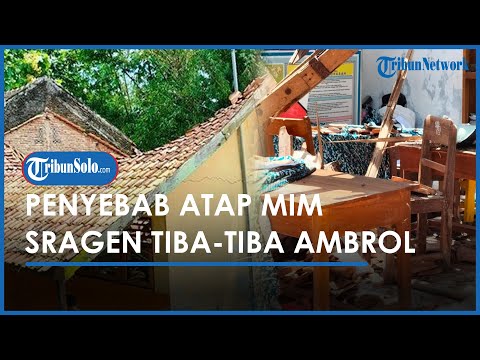 Berita Solo Hari Ini: Konstruksi Kuda-kuda Atap Lapuk Diduga Jadi Penyebab Atap MIM Sragen Ambrol