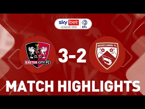 HIGHLIGHTS: Exeter City 3 Morecambe 2 (7/5/23) EFL Sky Bet League One
