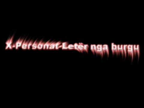 X-Personat - Leter nga burgu + Teksti