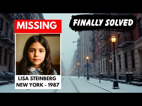 SOLVED: Lisa Steinberg, Age 6 | Illegal Adoption Ring Exposed | New York Cold Case (1987 - 1989)