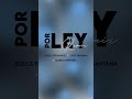 Jesule Fernández & Chus Santana & Marsal Ventura - Por ley (Remix) (Short)