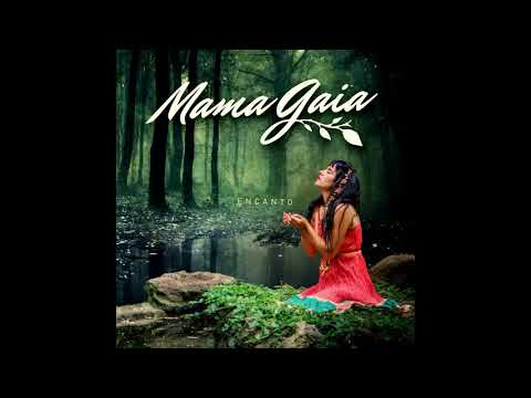 Mama Gaia - Gaia Feat @Zona Ganjah Oficial  (EnCanto)