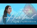 VIẾT TIẾP CÂU CHUYỆN HÒA BÌNH EPIC NGUYỄN DUYÊN QUỲNH MV NHẠC TÌNH YÊU QUÊ HƯƠN