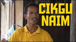 Download lagu DIKIR BARAT Cikgu Naim   Buaya HIGH mp3