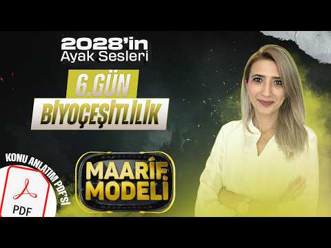 🚨 BİYOÇEŞİTLİLİK / 2028 MAARİF BİYOLOJİ KAMPI / 2028 MAARİF BİYOLOJİ KAMPI / (6.GÜN)