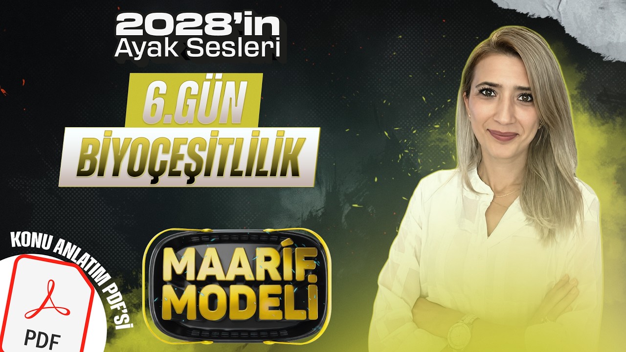 🚨 BİYOÇEŞİTLİLİK / 2028 MAARİF BİYOLOJİ KAMPI / 2028 MAARİF BİYOLOJİ KAMPI / (6.GÜN)