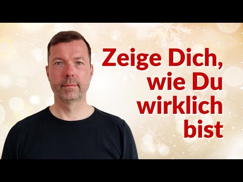 Was es bedeutet, wahrhaftig zu leben