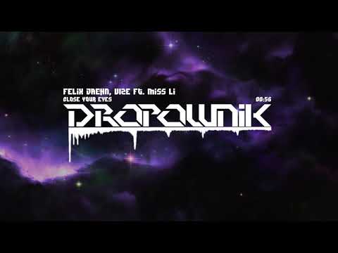 Felix Jaehn, VIZE ft. Miss Li - Close Your Eyes