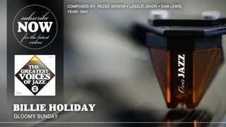 Billie Holiday - Gloomy Sunday (1941)