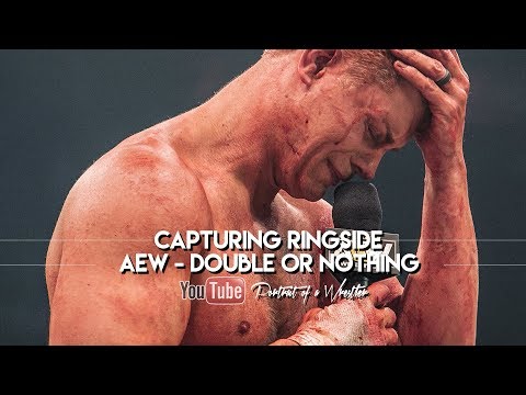 Capturing Ringside - AEW Double or Nothing
