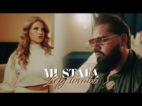 MUSTAFA - Lépj tovább (Official Music Video)