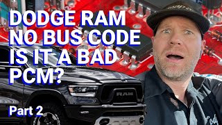 Dodge Ram 1500 PCM problems No BUS FIXED! No Communication PCM/ECM replacement. Problem solved! PT 2