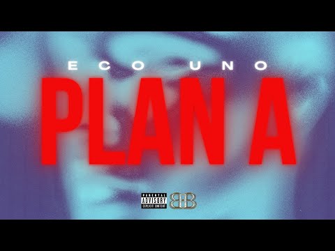 Eco Uno - Plan A (Lyric Video)