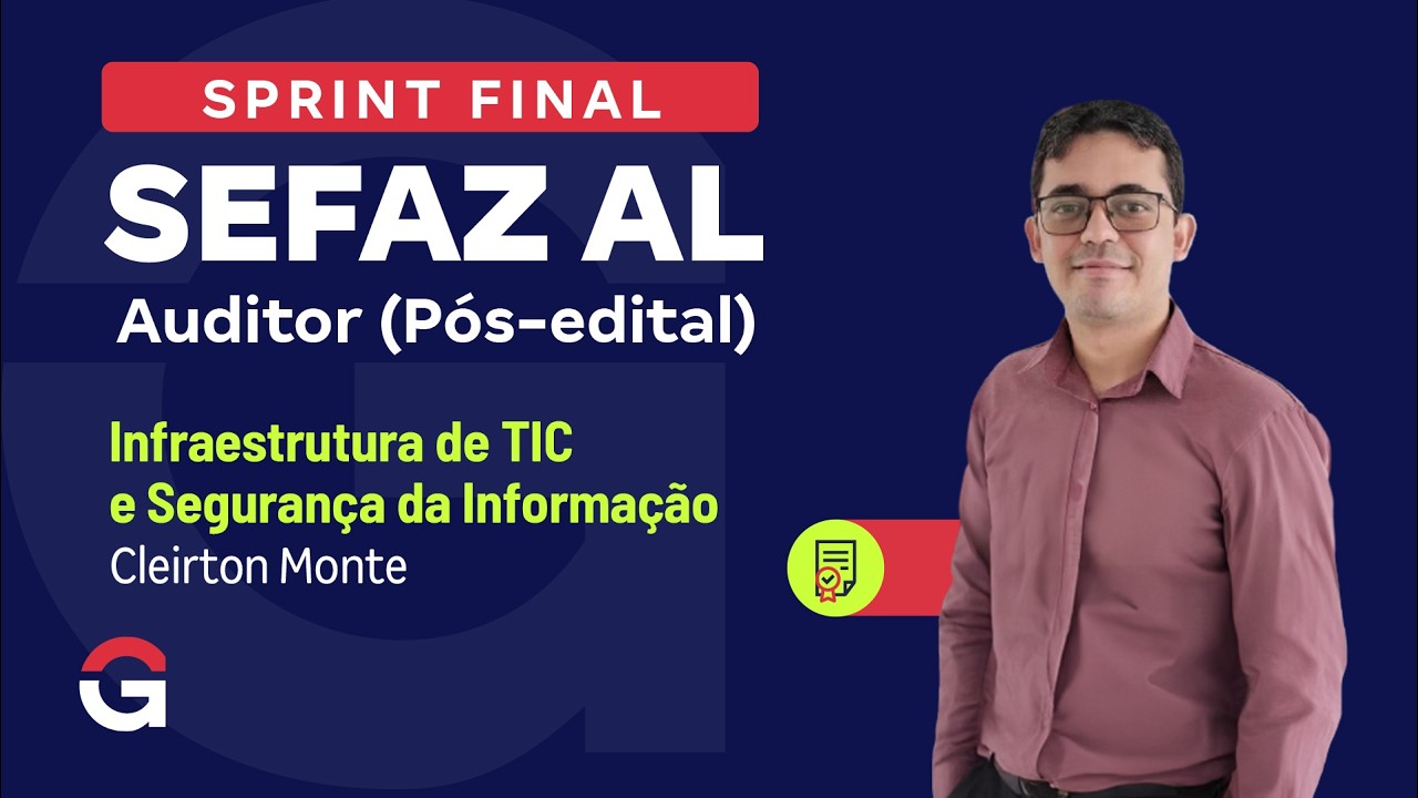 Sprint Final Sefaz AL - Auditor | TI com Cleirton Monte