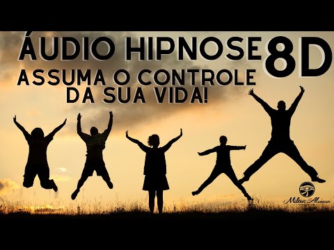 🔴ÁUDIO HIPNOSE 8D 🎧 ASSUMA O CONTROLE DE SUA VIDA -   Milton Alencar