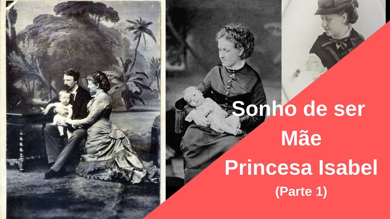 PRINCESA ISABEL - Sonho de Ser Mãe - Parte 1