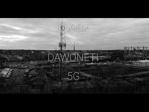 KOOBZ x DAWONETI - 5G (prod. SilverKrueger) Offical Video