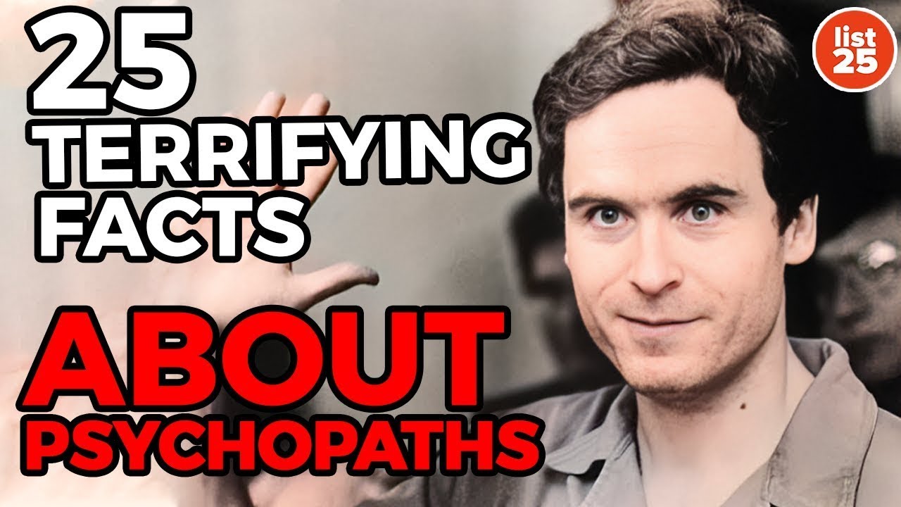 25 Terrifying Facts About Psychopaths