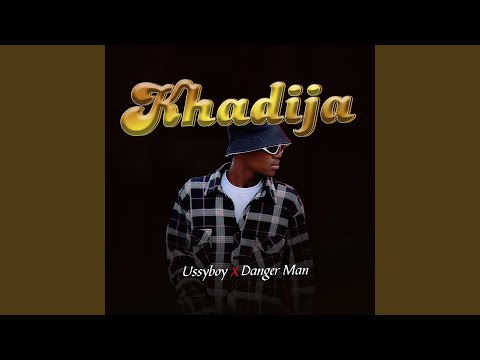 Khadija (feat. Dangerman)
