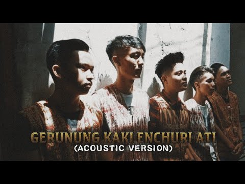 GERUNUNG KAKI ENCHURI ATI (Acoustic Version) originally by Lemambang Lemai Band