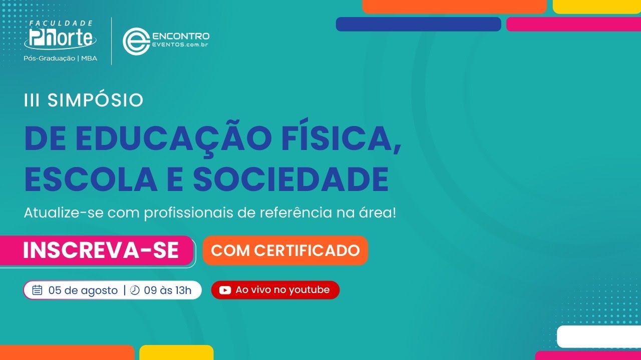 III Simpósio de Educação Física,Escola e Sociedade