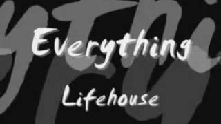 Lifehouse - Everything Lyrics