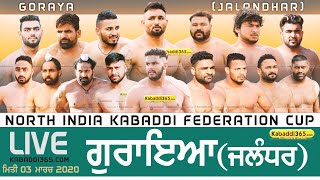 Goraya (Jalandhar) North India Kabaddi Federation Cup 03 Mar 2020