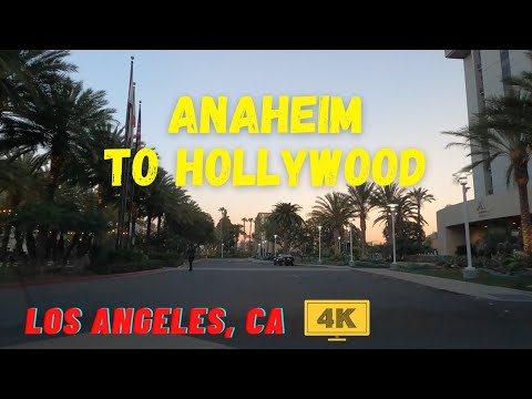 [4K] ANAHEIM to HOLLYWOOD Driving Tour - Orange County to Los Angeles - California, USA