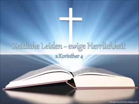 Zeitliche Leiden - ewige Herrlichkeit