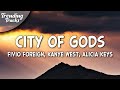 Fivio Foreign Kanye West Alicia Keys City Of Gods Clean Lyrics