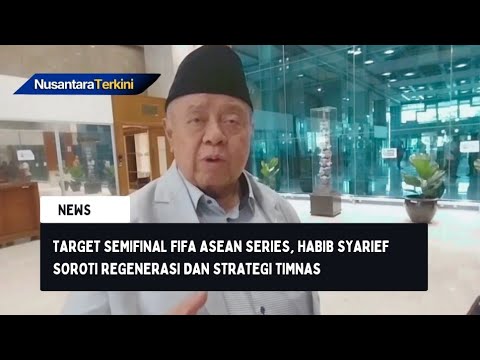 Target Semifinal FIFA ASEAN Series, Habib Syarief Soroti Regenerasi dan Strategi Timnas