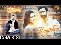 Ranjhana Daljeet Kalsi Geeta Jhala Kaptan Laadi RDK Sardar Saab Music Sound
