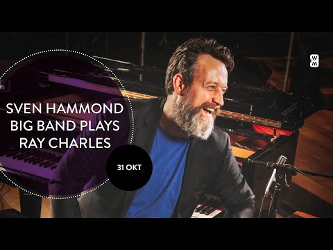 SVEN HAMMOND BIG BAND PLAYS RAY CHARLES | TRAILER