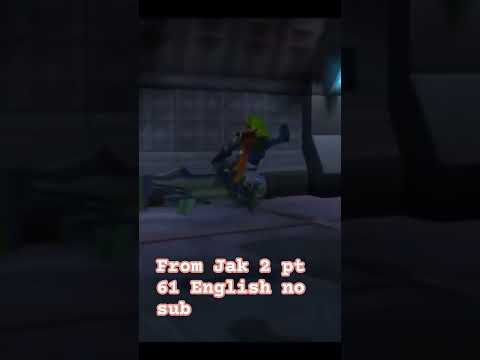 From Jak 2 pt 61 English no sub
