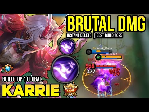 KARRIE BEST BUILD 2025 | BUILD TOP 1 GLOBAL KARRIE GAMEPLAY | MOBILE LEGENDS✓