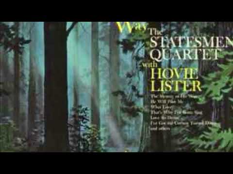 Statesmen Quartet - The Mystery of His Way