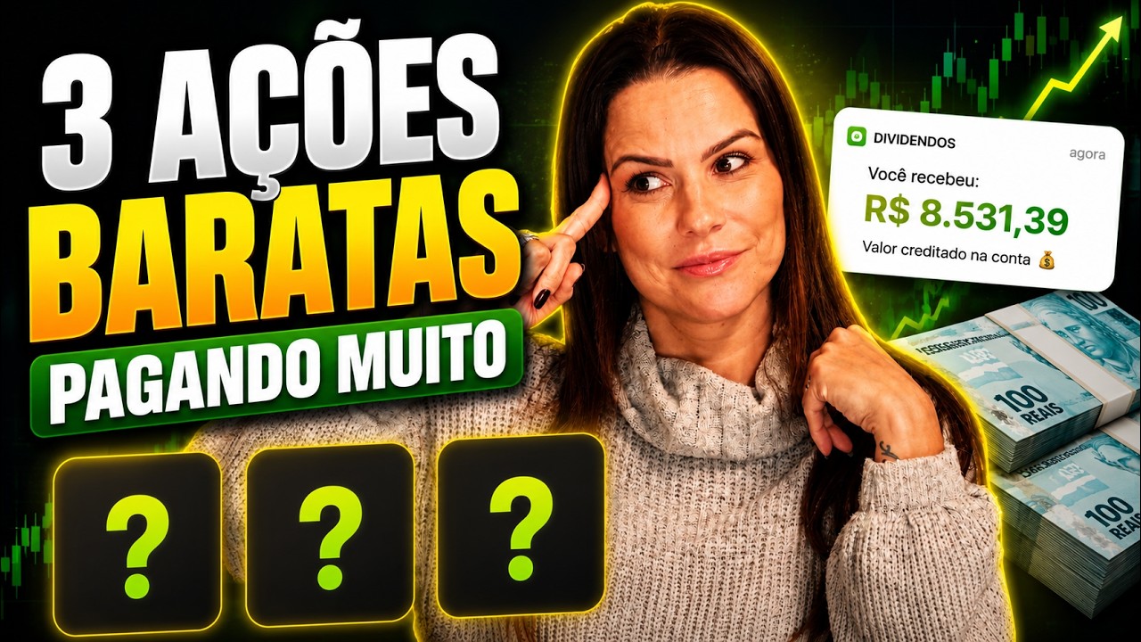 3 AÇÕES BARATAS QUE SÃO OPORTUNIDADE E PAGAM BEM!
